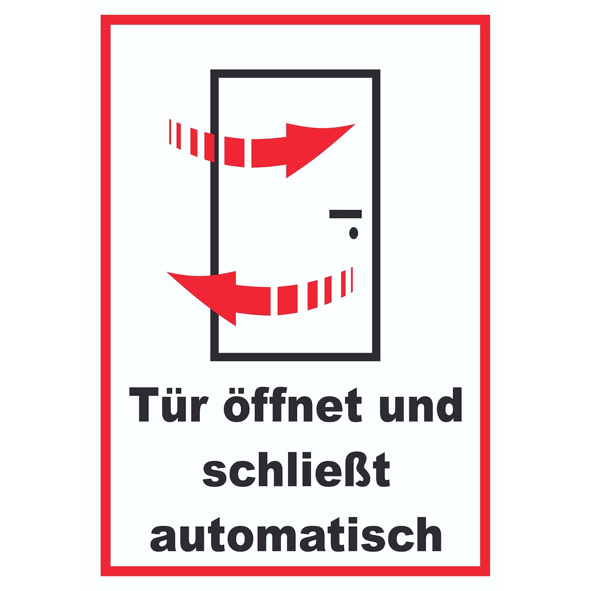 Tür öffnet und schließt automatisch Schild A0 (841x1189mm)