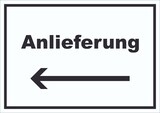 thumbnail of Anlieferung Schild mit Text und Richtungspfeil links Annahme waagerecht A6 Rückseite selbstklebend