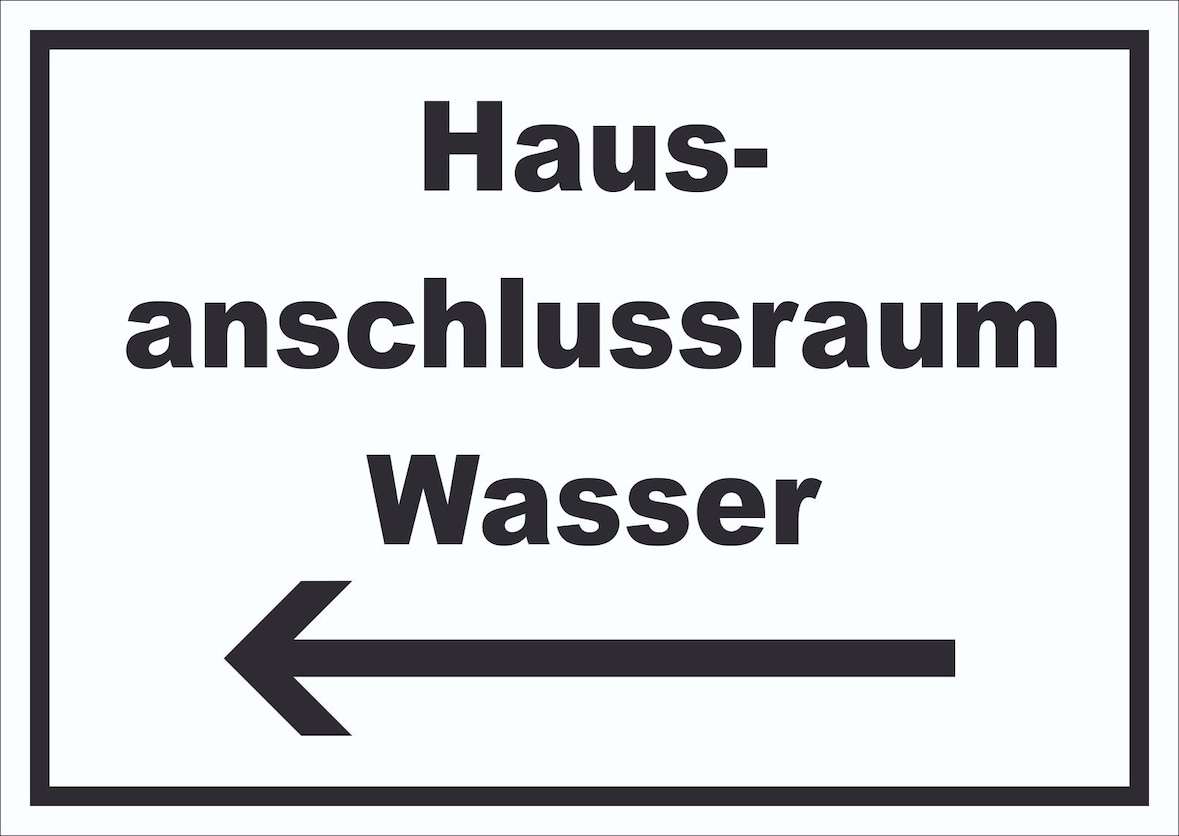 Hausanschlussraum Wasser Schild mit Text Richtungspfeil links HAR waagerecht A1 (594x841mm)