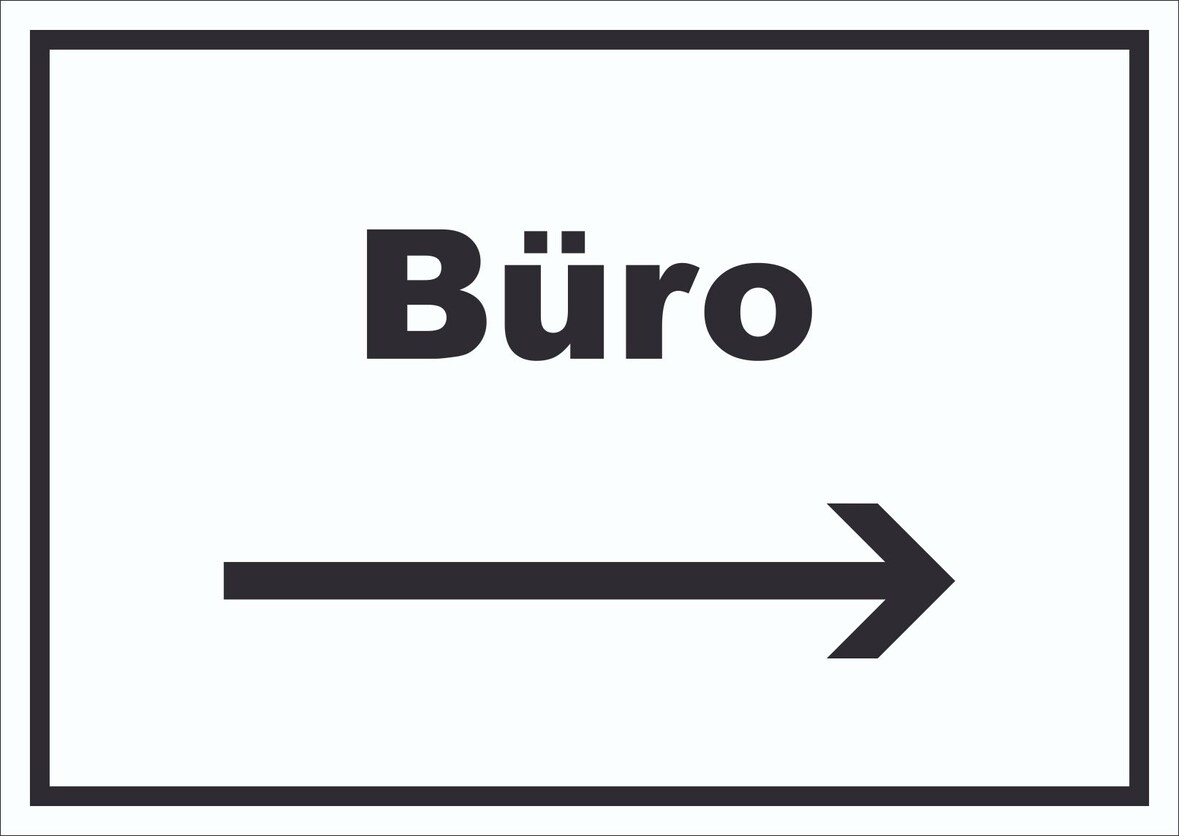 Büro Schild mit Text und Richtungspfeil rechts Office Bureau waagerecht A3 Rückseite selbstklebend