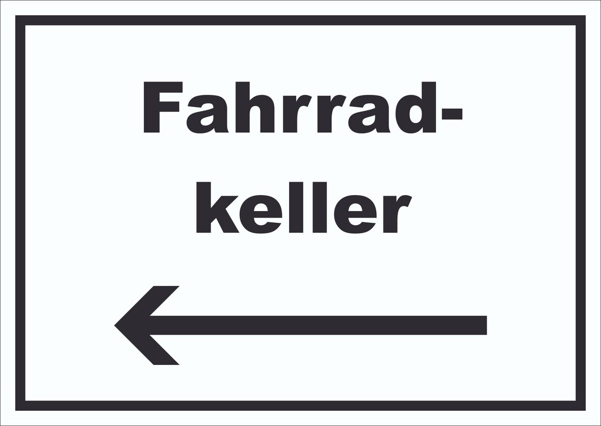 Fahrradkeller Schild mit Text und Richtungspfeil links Rad Bike waagerecht A6 Rückseite selbstklebend