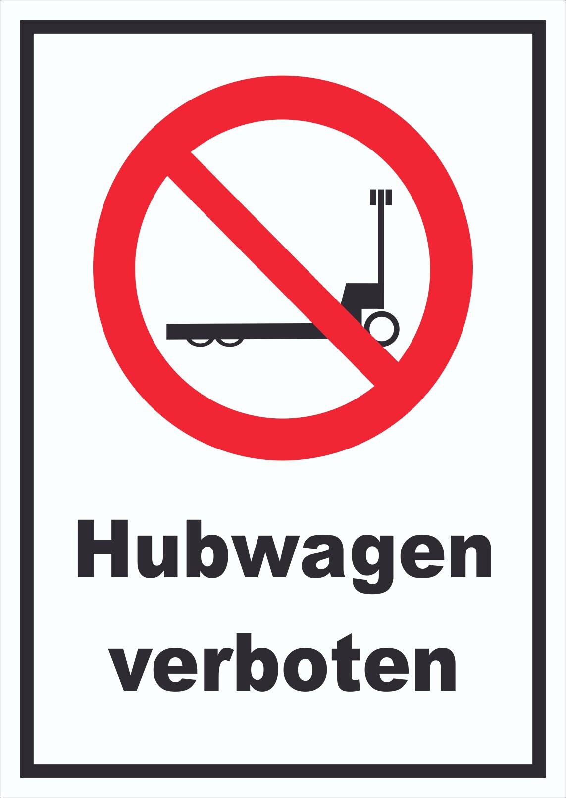Schild Hubwagen verboten A0 Rückseite selbstklebend