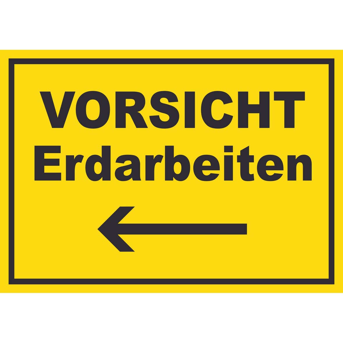 Vorsicht Erdarbeiten mit Richtungspfeil links Schild A0 Rückseite selbstklebend