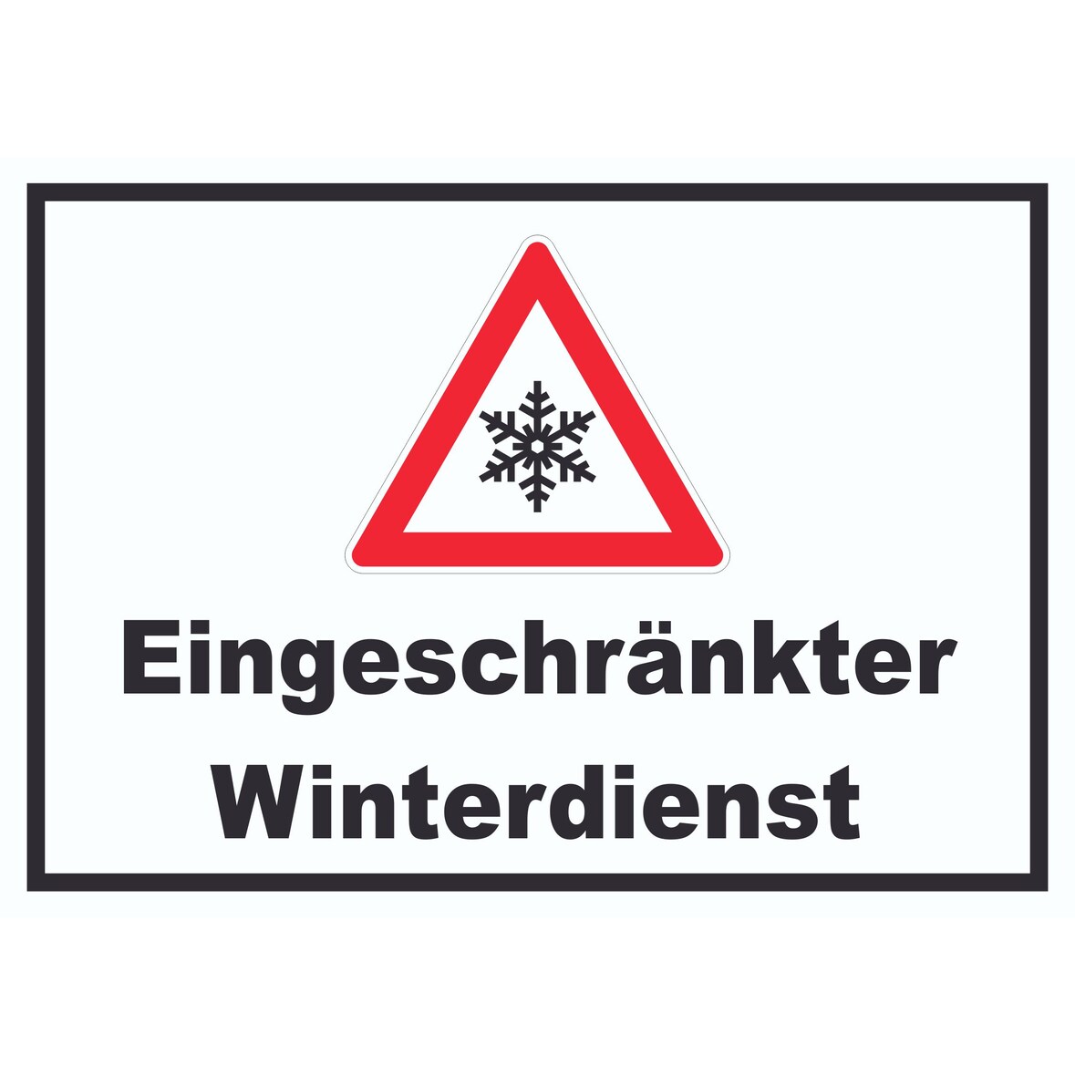 Eingeschränkter Winterdienst Schild Nicht gestreut glatteis A2 Rückseite selbstklebend