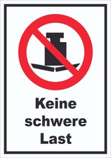 thumbnail of Keine schwere Last Schild A6 (105x148mm)