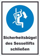 thumbnail of Sicherheitsbügel des Sessellifts schließen Schild A0 (841x1189mm)