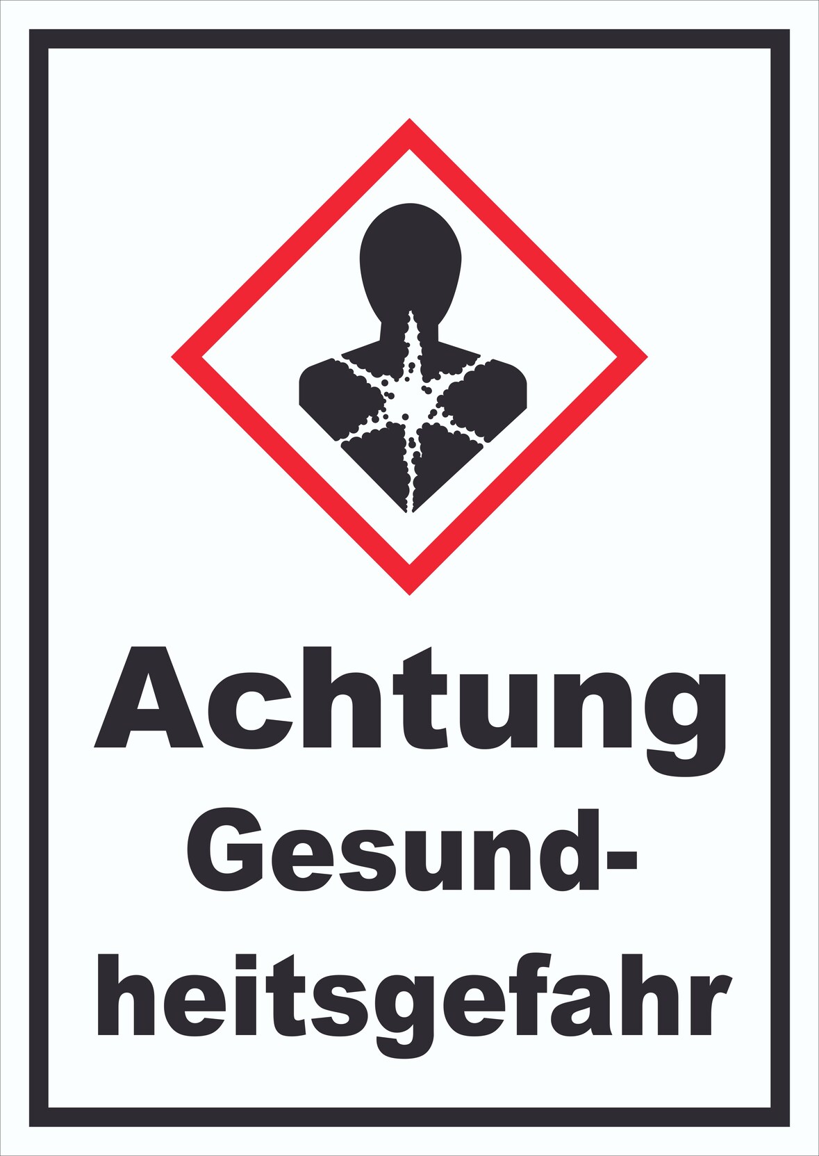 Schild Gesundheitsgefahr Sensibilisierung der Atemwege hochkant A2 Rückseite selbstklebend