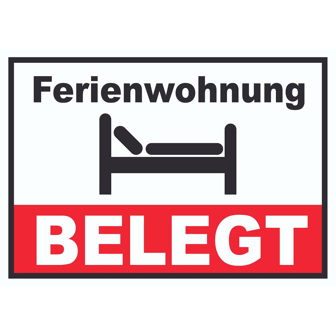 Ferienwohnung BELEGT Schild A5 Rückseite selbstklebend