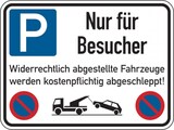 thumbnail of Parkverbotsschild, Nur für Besucher Widerrechtlich abgestellte Fahrzeuge, Aluverbund - 400 x 300 x 2 mm Aluverbund