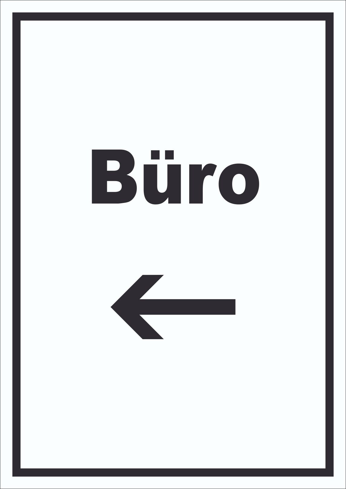 Büro Schild mit Text und Richtungspfeil links Office Bureau hochkant A1 (594x841mm)