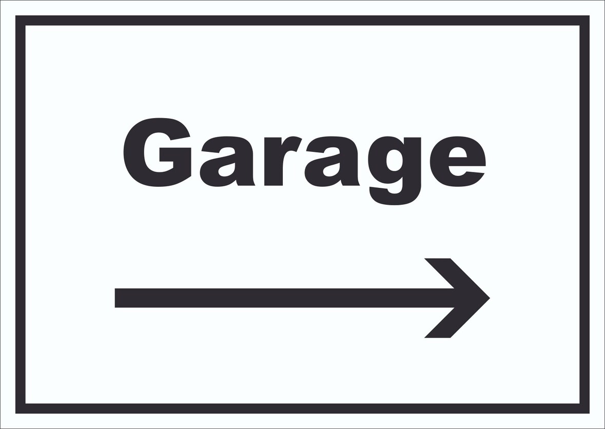 Garage Schild mit Text und Richtungspfeil rechts Auto Stellplatz waagerecht A0 (841x1189mm)