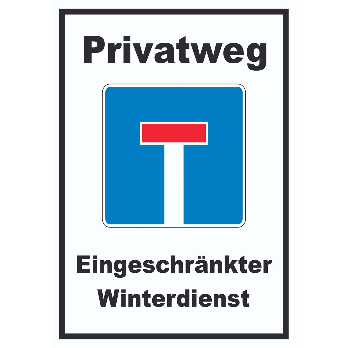 Privatweg Eingeschränkter Winterdienst Schild A3 (297x420mm)
