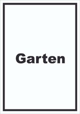 thumbnail of Garten Schild mit Text Blumen Rasen hochkant A0 (841x1189mm)