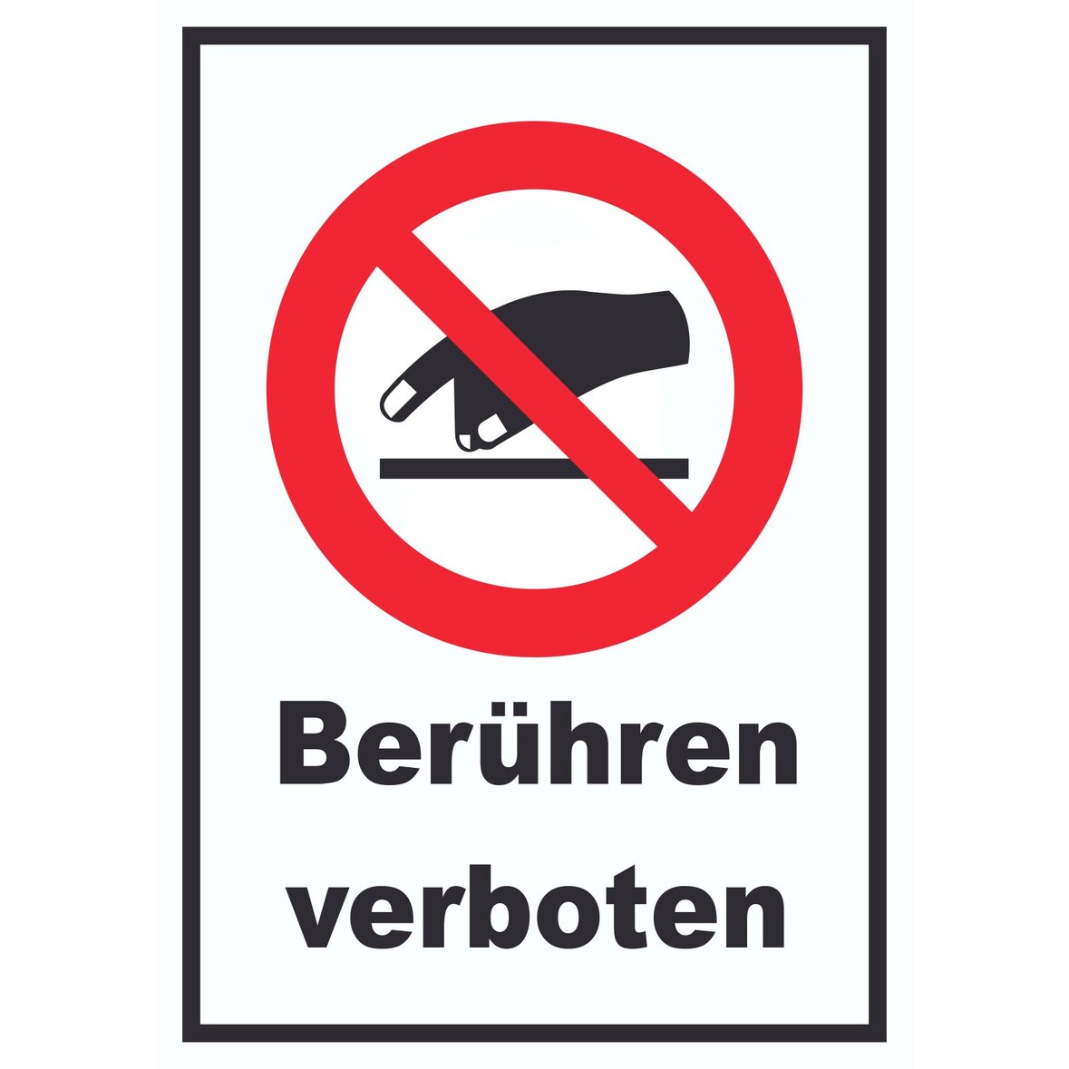Berühren verboten Schild A1 Rückseite selbstklebend