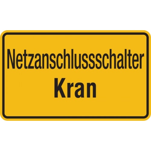 Hinweisschild, Netzanschlussschalter Kran, 120x200mm, Kunststoff - 200x120x1.5 mm Kunststoff