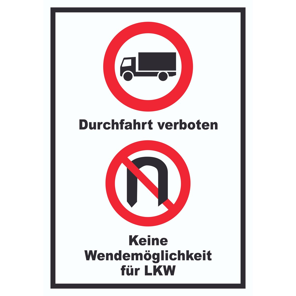 Durchfahrt verboten LKW Keine Wendemöglichkeit für LKW A3 (297x420mm) Schild