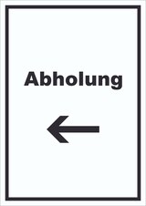 thumbnail of Abholung Schild mit Text und Richtungspfeil links Post hochkant A4 (210x297mm)