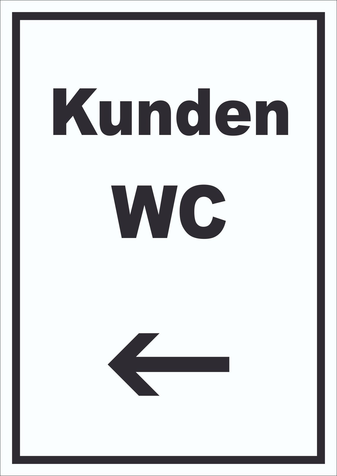 Kunden WC Schild mit Text und Richtungspfeil links Toilette hochkant A6 (105x148mm)