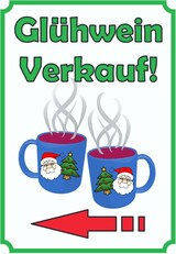 thumbnail of Glühwein Verkaufsschild Schild Hochkant mit Pfeil links A0 Rückseite selbstklebend