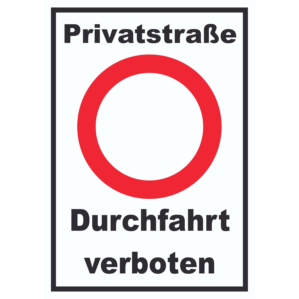 Privatstraße Durchfahrt verboten Schild A4 (210x297mm)