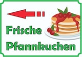 thumbnail of Frische Pfannkuchen Schild mit Pfeil links A6 Rückseite selbstklebend