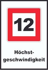 thumbnail of Höchstgeschwindigkeit 12 km/h nicht zu überschreiten Schild mit Symbol und Text A6 Rückseite selbstklebend