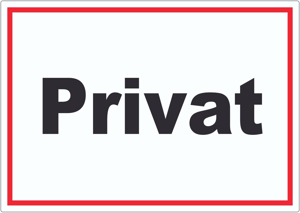 Privat Schild schwarz-weiß-rot A4 Rückseite selbstklebend
