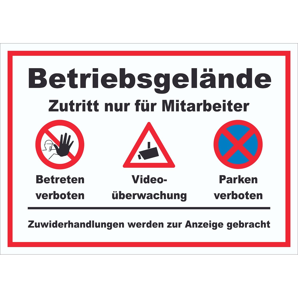 Schild Betriebsgelände Mitarbeiter Betreten Video Parken A4 (210x297mm)