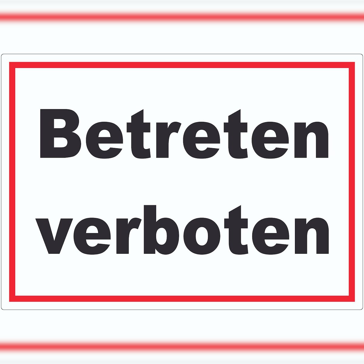 HB-Druck Betreten verboten Schild schwarz-weiß-rot A2 (420x594mm)