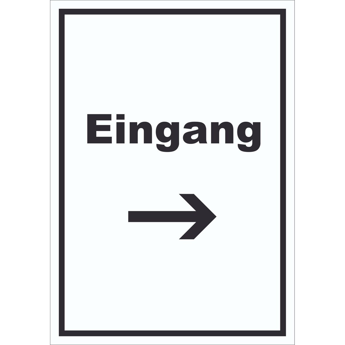 Eingang Schild mit Text und Richtungspfeil rechts Zugang Eintritt hochkant A6 (105x148mm)