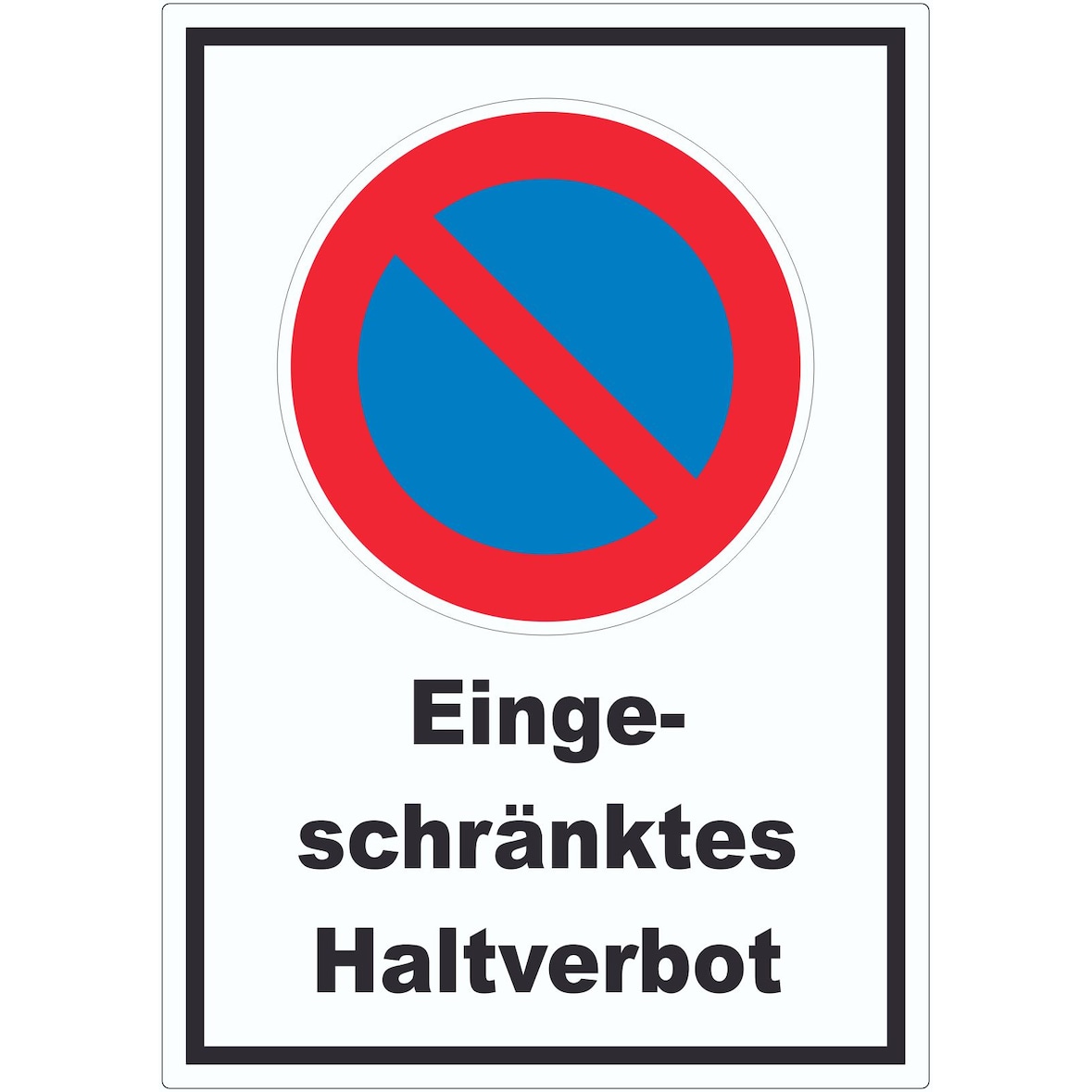 Eingeschränktes Haltverbot Aufkleber A6 (105x148mm)