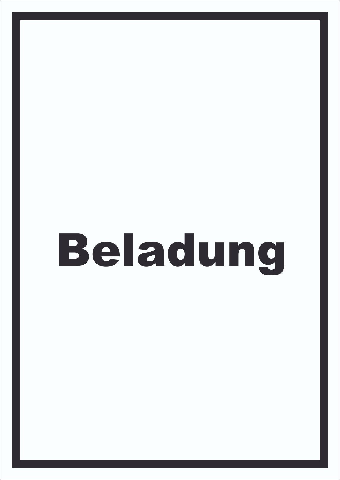 Beladung Schild mit Text Transport Fracht hochkant A6 Rückseite selbstklebend