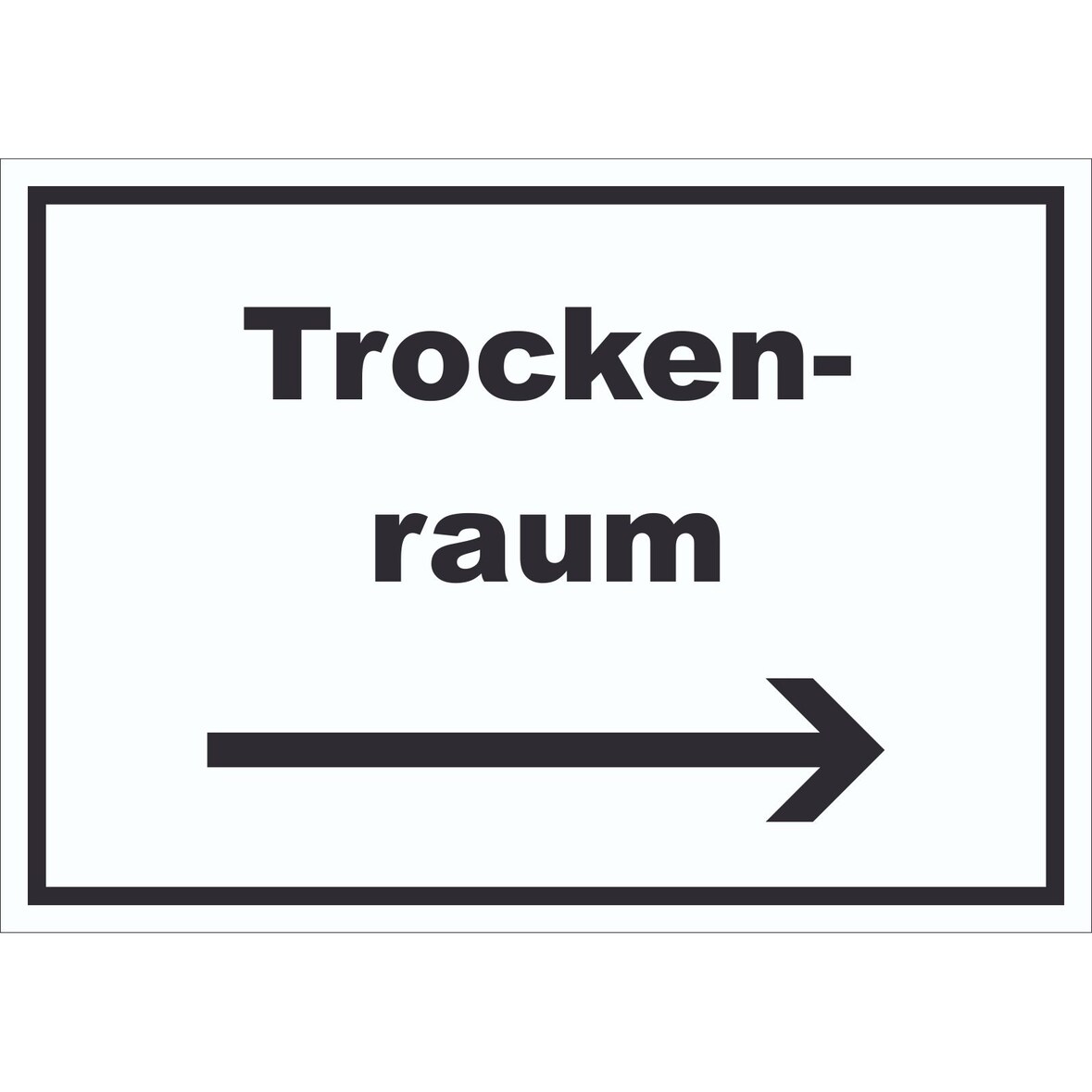 Trockenraum Schild mit Text und Richtungspfeil rechts Wäsche trocknen waagerecht A0 Rückseite selbstklebend
