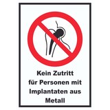 thumbnail of Kein Zutritt für Personen mit Implantaten aus Metall Schild A3 Rückseite selbstklebend