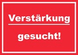 thumbnail of Verstärkung gesucht Schild mit Text Aushängeschild rot-weiss A0 (841x1189mm)