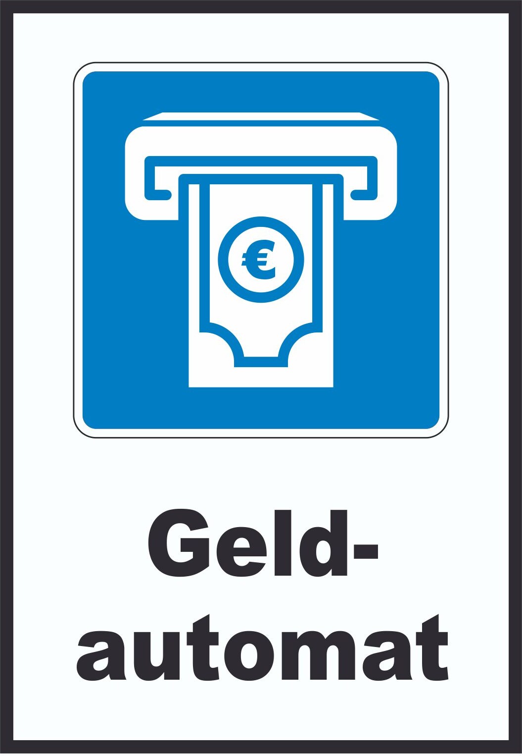 Geldautomat Schild A1 Rückseite selbstklebend