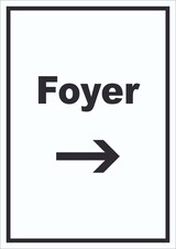 thumbnail of Foyer Schild mit Text und Richtungspfeil rechts Eingangshalle hochkant A4 Rückseite selbstklebend