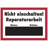 thumbnail of Hinweisschild, Nicht einschalten! Reparaturarbeit, 297x420mm, Alu geprägt - 420x297x0.6 mm Aluminium geprägt