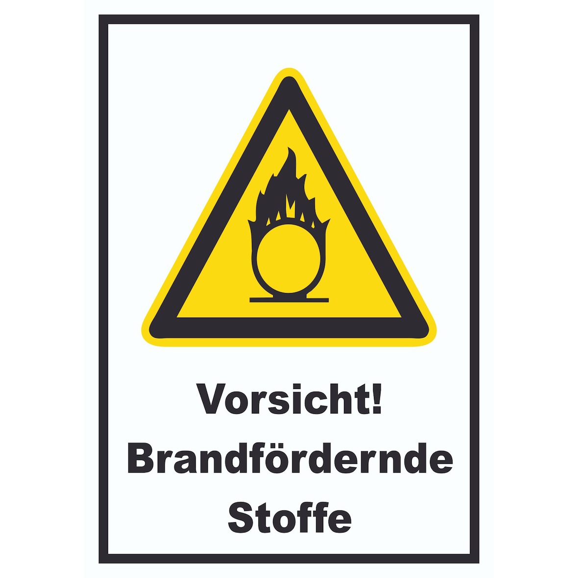 Vorsicht Brandfördernde Stoffe Schild A1 (594x841mm)