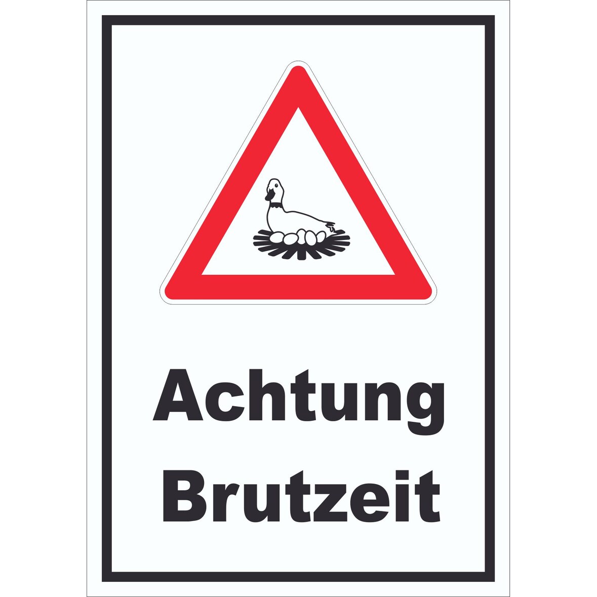 Achtung Brutzeit Schild A2 (420x594mm)