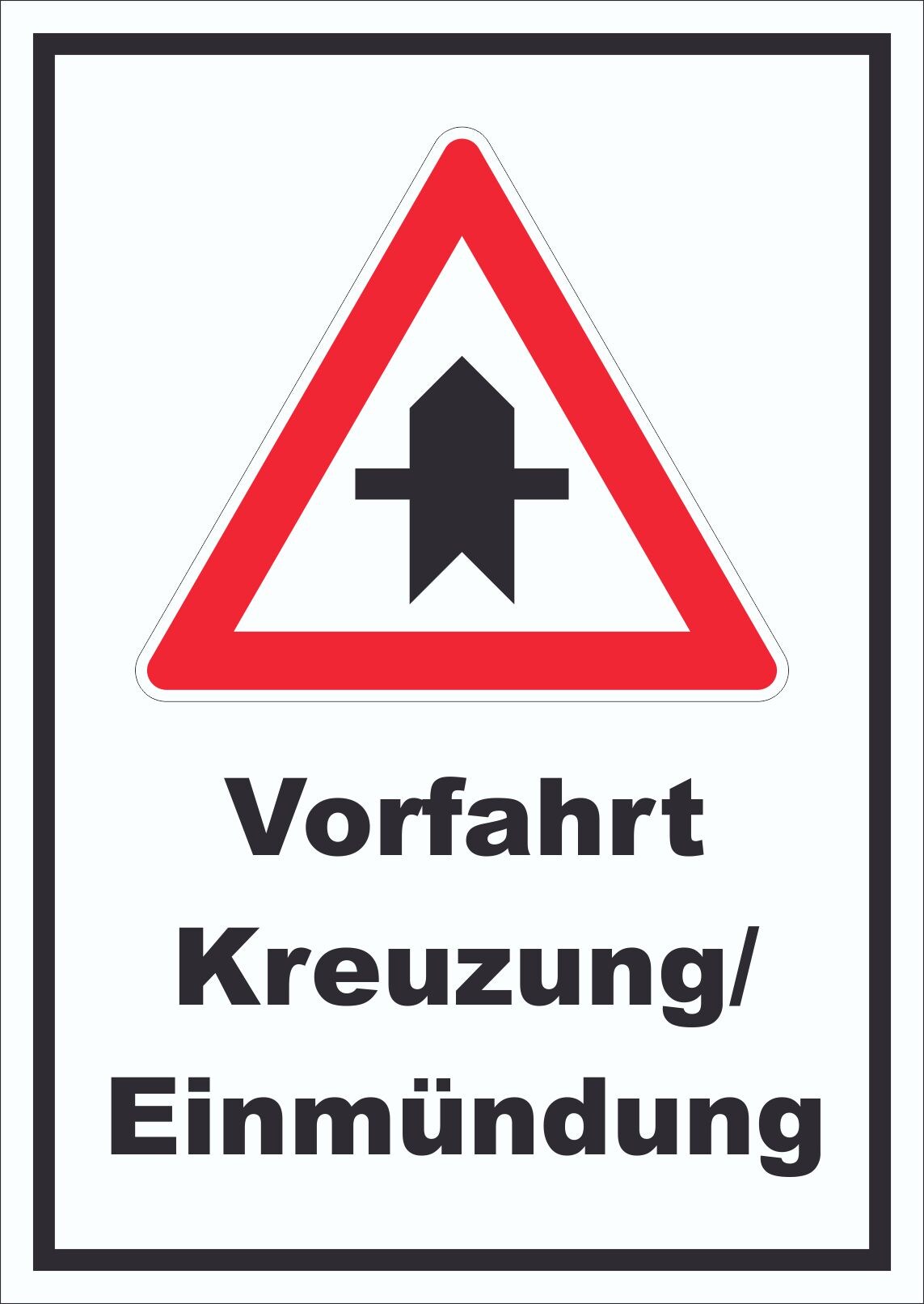 Vorfahrt nächste Kreuzung/Einmündung Schild A0 Rückseite selbstklebend