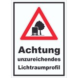 thumbnail of Schild Achtung unzureichendes Lichtraumprofil A3 (297x420mm)