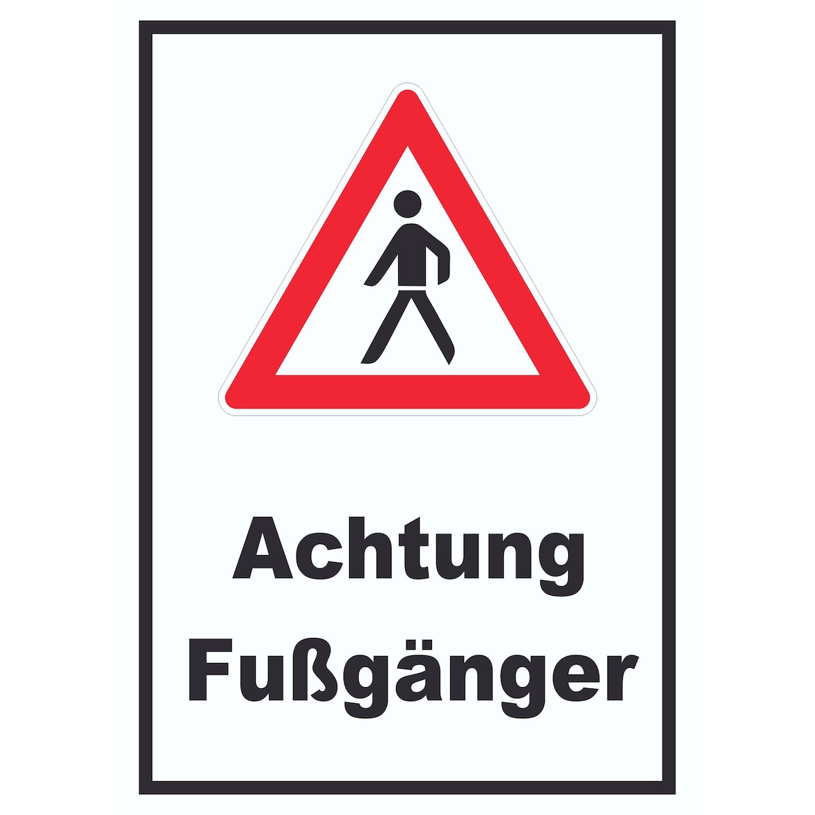 Achtung Fußgänger Schild A1 Rückseite selbstklebend