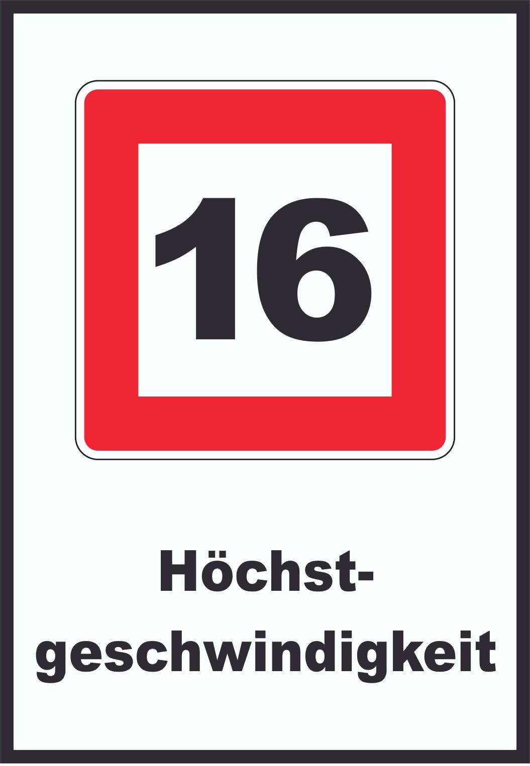 Höchstgeschwindigkeit 16 km/h nicht zu überschreiten Schild mit Symbol und Text A4 (210x297mm)