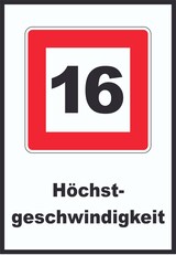 thumbnail of Höchstgeschwindigkeit 16 km/h nicht zu überschreiten Schild mit Symbol und Text A4 (210x297mm)