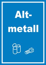 thumbnail of Altmetall Mülltrennung Schild Text Symbol Blech Dose Schraube hochkant A0 Rückseite selbstklebend