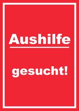 thumbnail of Aushilfe gesucht Schild mit Text Aushängeschild hochkant rot-weiss A3 Rückseite selbstklebend