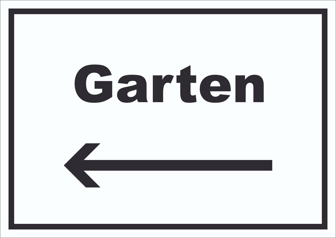 Garten Schild mit Text und Richtungspfeil links Blumen Rasen waagerecht A6 Rückseite selbstklebend