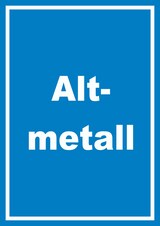 thumbnail of Altmetall Mülltrennung Schild mit Text hochkant A1 (594x841mm)