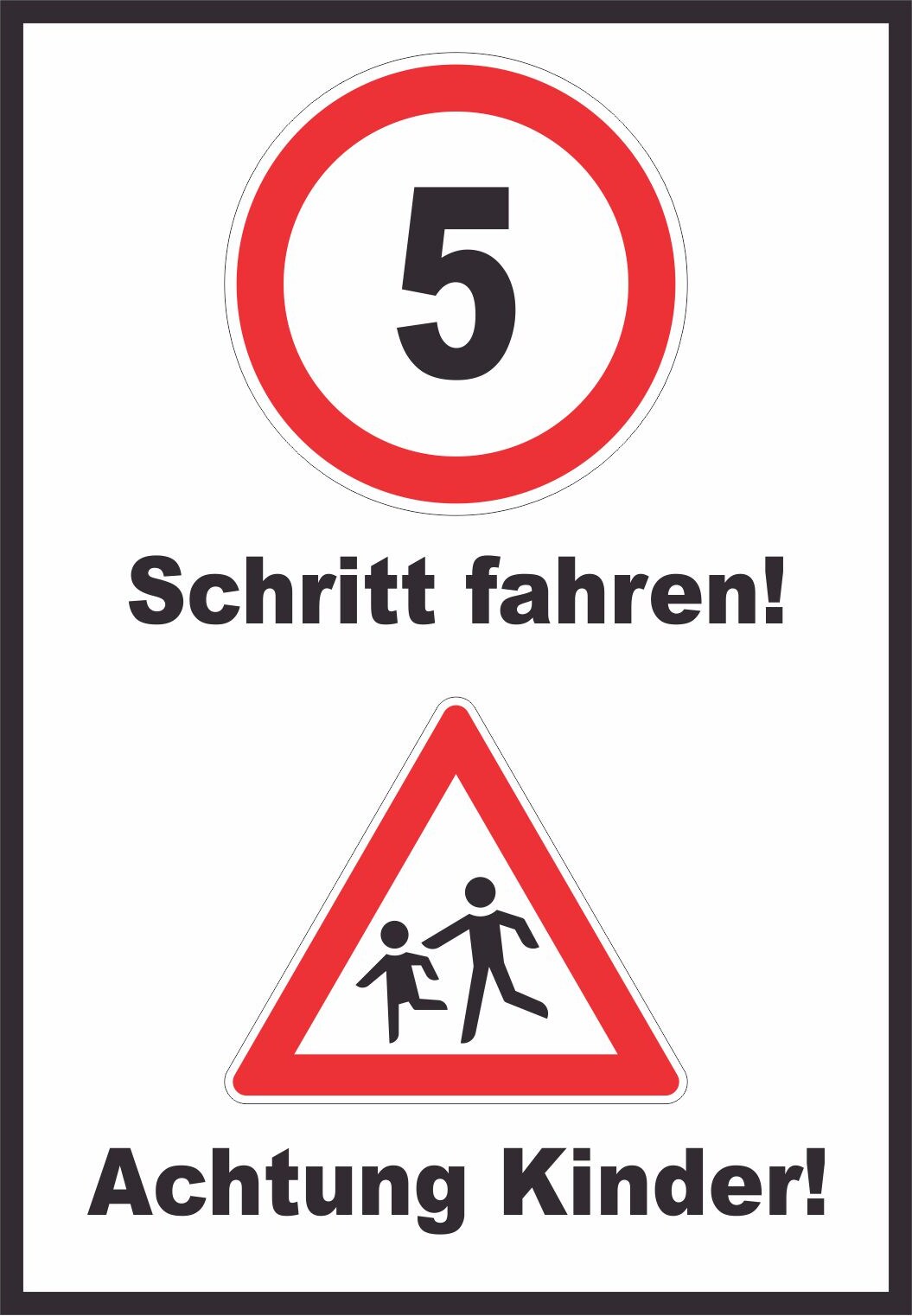 Schritt fahren Achtung Kinder Schild A2 Rückseite selbstklebend